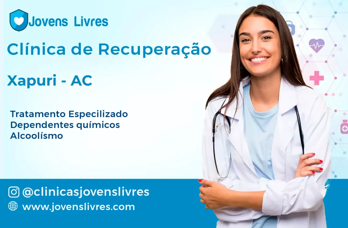 Clínica de Recuperação em Xapuri - AC 🚑 | Tratamento 24h | Jovens Livres