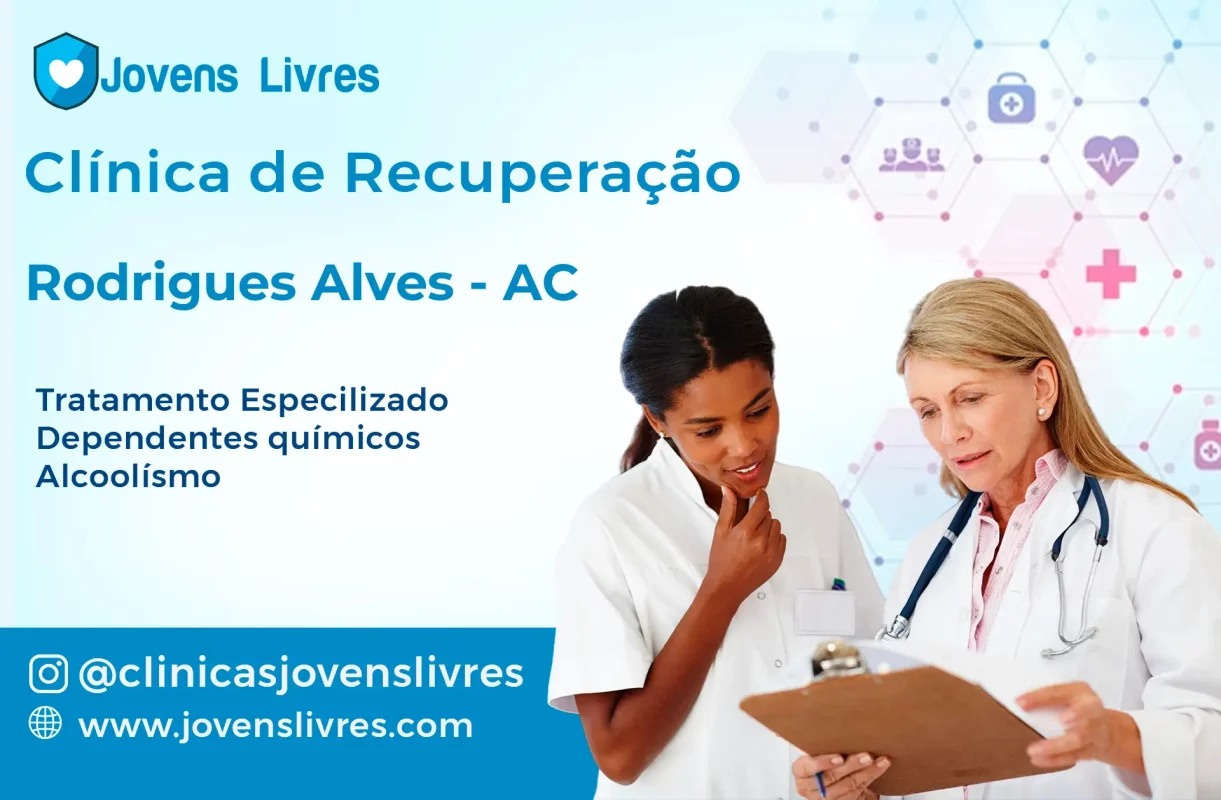 Clínica de Recuperação em Rodrigues Alves - AC 🚑 | Tratamento 24h | Jovens Livres