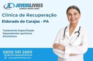 Leia mais sobre o artigo Clínica de Recuperação em Eldorado do Carajás – PA – Transforme Vidas com o Jovens Livres