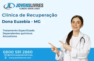 Leia mais sobre o artigo Clínica de Recuperação em Dona Euzébia – MG – Transforme Vidas com o Jovens Livres
