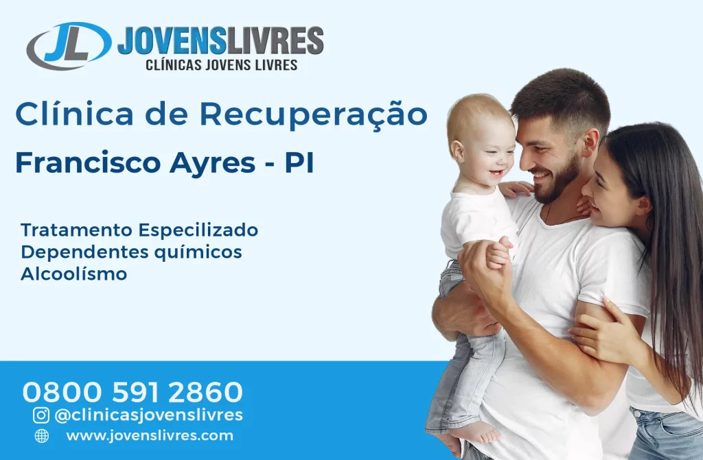 Clínica de Recuperação em Francisco Ayres - PI – Transforme Vidas com o Jovens Livres