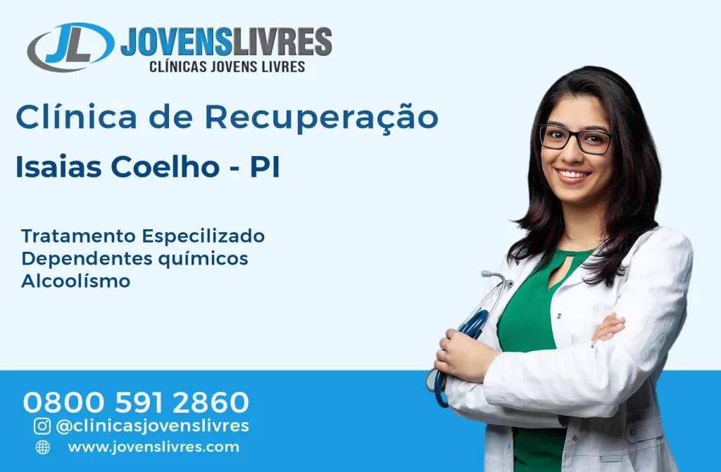 Clínica de Recuperação em Isaías Coelho - PI – Transforme Vidas com o Jovens Livres
