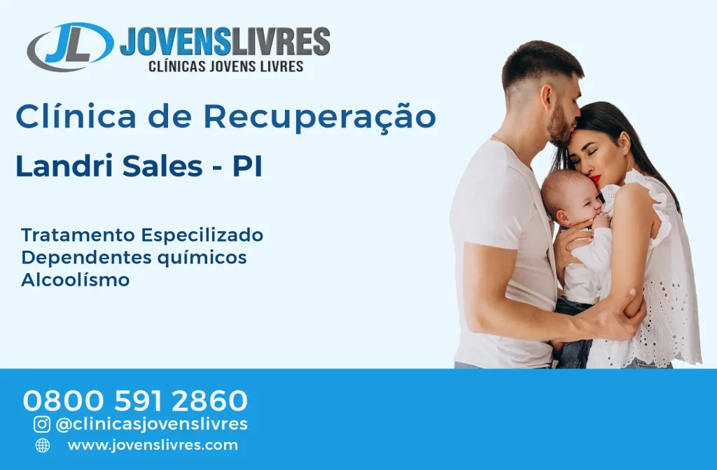 Clínica de Recuperação em Landri Sales - PI – Transforme Vidas com o Jovens Livres