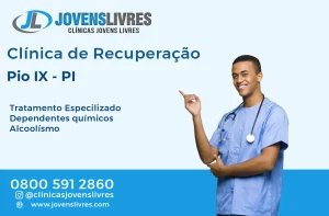 Leia mais sobre o artigo Clínica de Recuperação em Pio IX – PI – Transforme Vidas com o Jovens Livres