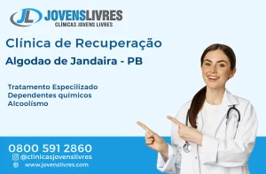Leia mais sobre o artigo Clínica de Recuperação em Algodão de Jandaíra – PB – Transforme Vidas com o Jovens Livres