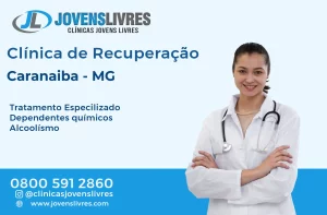 Leia mais sobre o artigo Clínica de Recuperação em Caranaíba – MG – Transforme Vidas com o Jovens Livres