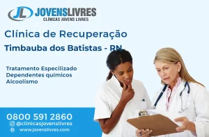 Leia mais sobre o artigo Clínica de Recuperação em Timbaúba dos Batistas – RN – Transforme Vidas com o Jovens Livres