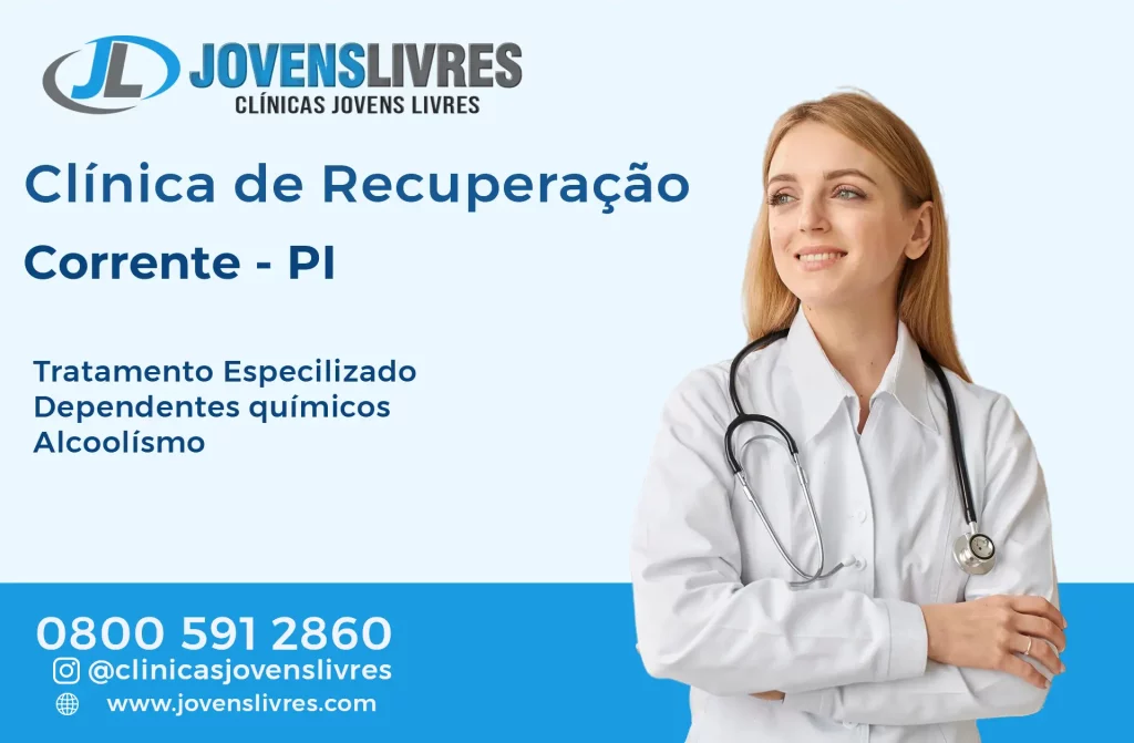 Clínica de Recuperação em Corrente - PI – Transforme Vidas com o Jovens Livres