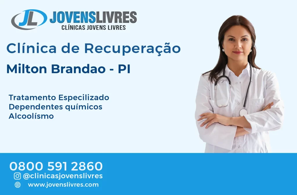 Clínica de Recuperação em Milton Brandão - PI – Transforme Vidas com o Jovens Livres