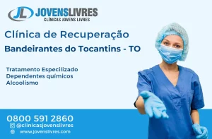 Leia mais sobre o artigo Clínica de Recuperação em Bandeirantes do Tocantins – TO – Transforme Vidas com o Jovens Livres
