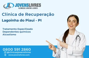 Leia mais sobre o artigo Clínica de Recuperação em Lagoinha do Piauí – PI – Transforme Vidas com o Jovens Livres