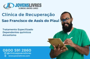 Leia mais sobre o artigo Clínica de Recuperação em São Francisco de Assis do Piauí – PI – Transforme Vidas com o Jovens Livres