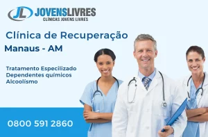 Leia mais sobre o artigo Clínica de Recuperação em Manaus – AM – Transforme Vidas com o Jovens Livres