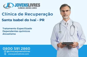 Leia mais sobre o artigo Clínica de Recuperação em Santa Isabel do Ivaí – PR – Transforme Vidas com o Jovens Livres