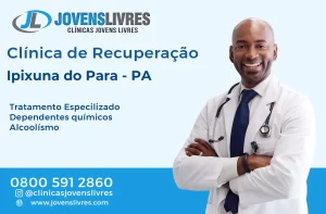Leia mais sobre o artigo Clínica de Recuperação em Ipixuna do Pará – PA – Transforme Vidas com o Jovens Livres