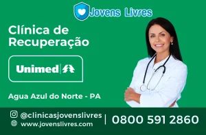 Leia mais sobre o artigo 🏥 Clínica de Recuperação Unimed em Água Azul do Norte – PA – Tratamento de Qualidade e Cobertura Completa