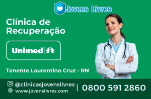Leia mais sobre o artigo 🏥 Clínica de Recuperação Unimed em Tenente Laurentino Cruz – RN – Tratamento de Qualidade e Cobertura Completa