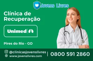 Leia mais sobre o artigo 🏥 Clínica de Recuperação Unimed em Pires do Rio – GO – Tratamento de Qualidade e Cobertura Completa