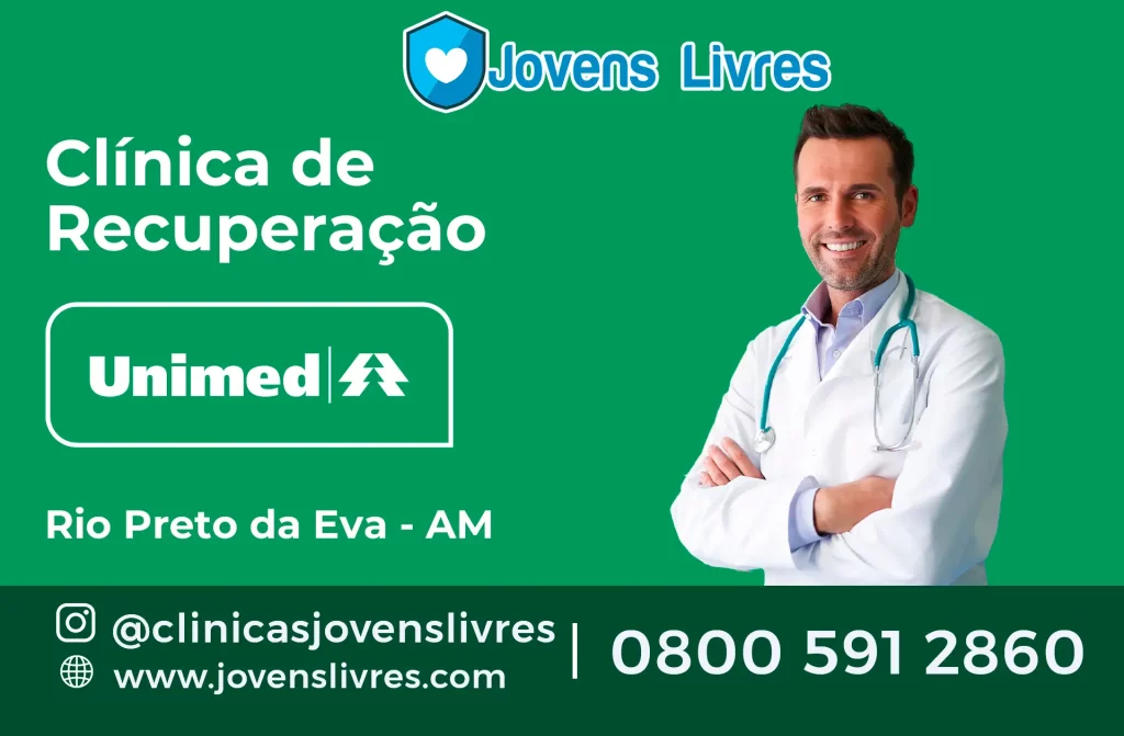 clínica de recuperação credenciada à Unimed em Rio Preto da Eva - AM