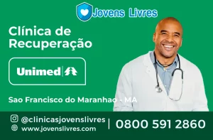 Leia mais sobre o artigo 🏥 Clínica de Recuperação Unimed em São Francisco do Maranhão – MA – Tratamento de Qualidade e Cobertura Completa