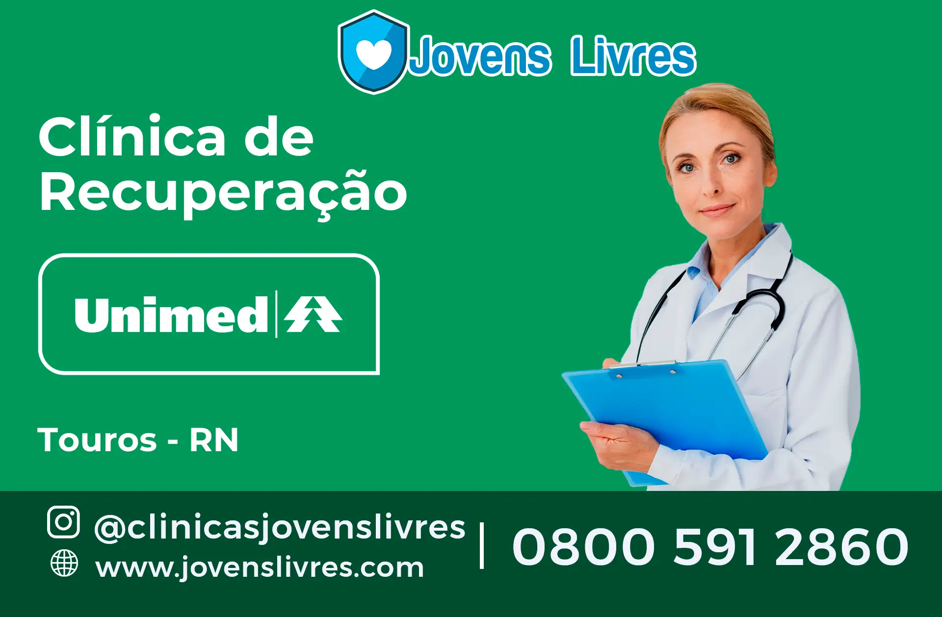 Clínica de Recuperação Unimed em Touros - RN