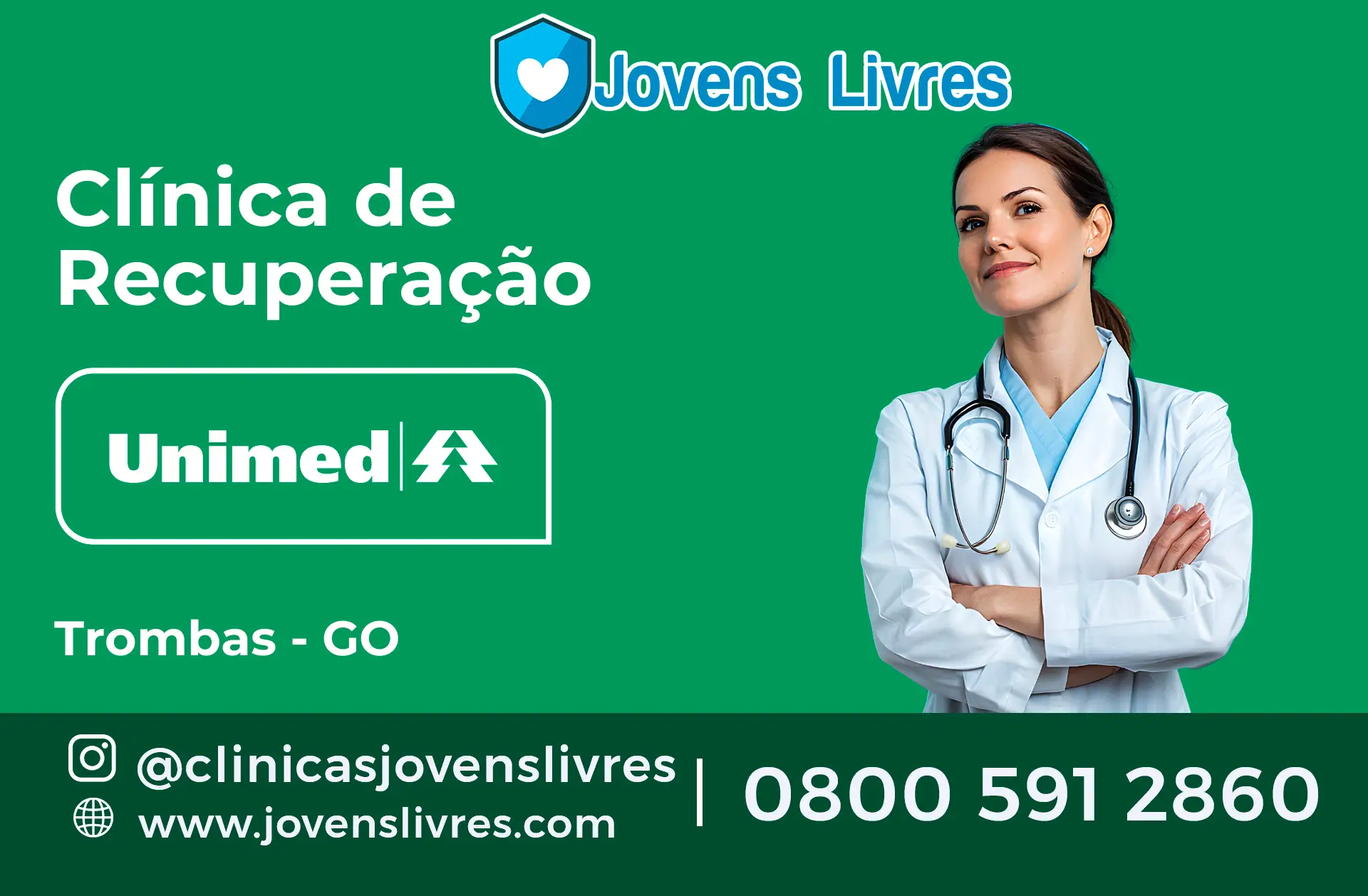 Clínica de Recuperação Unimed em Trombas - GO