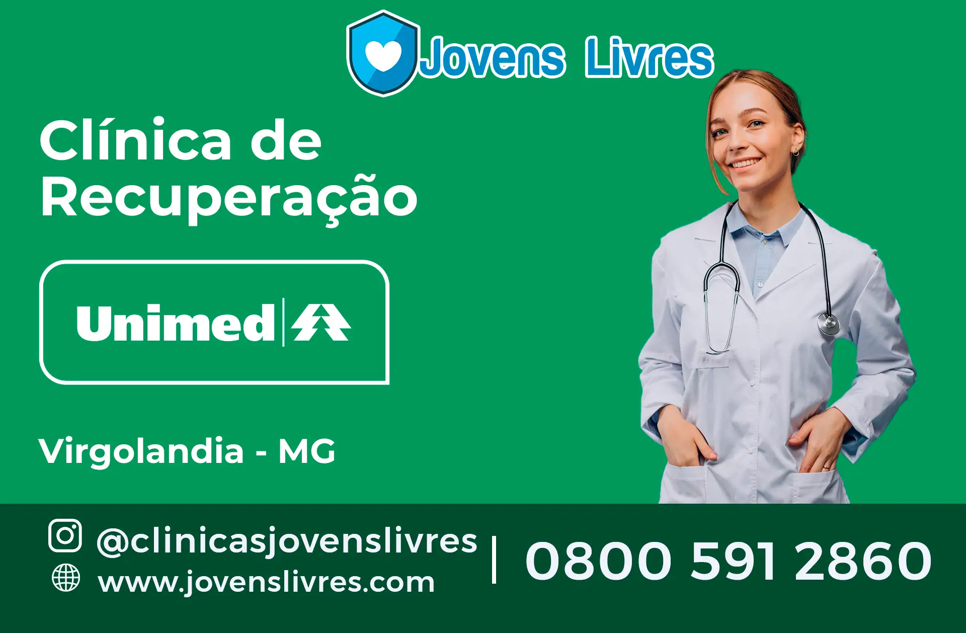 Clínica de Recuperação Unimed em Virgolândia - MG