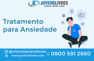 Leia mais sobre o artigo Tratamento para Ansiedade: Encontre Ajuda na Clínica Jovens Livres