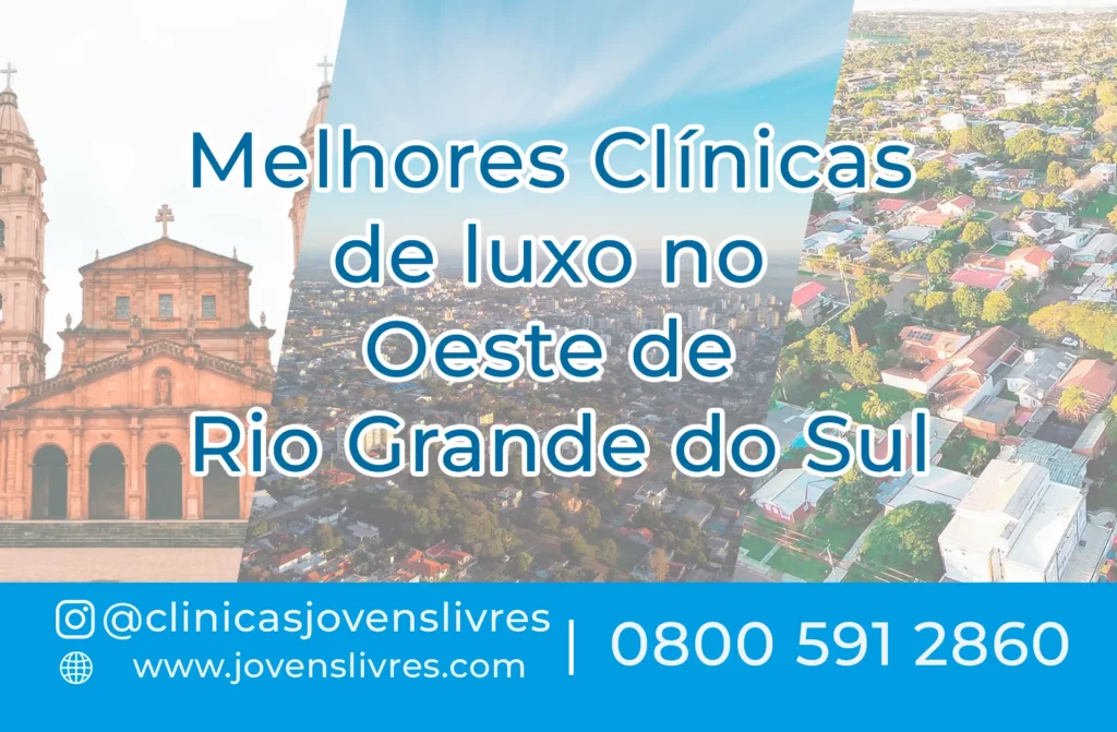 Clínicas de Luxo no Oeste do Rio Grande do Sul