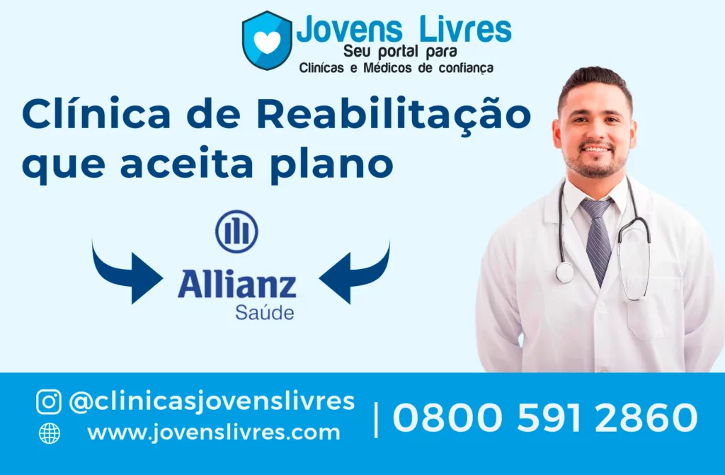 Clínica de Recuperação que Aceita Convênio Allianz: Internação Rápida e Segura em Todo o Brasil