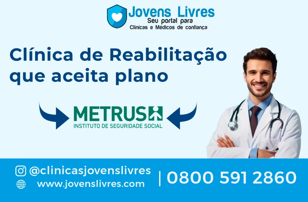 Clínica de Recuperação de Drogas que Aceita Metrus Saúde em Todo o Brasil: Encontre Solução Agora