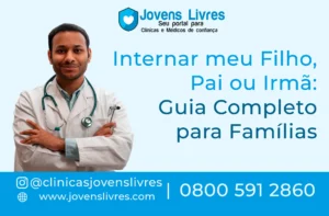 Leia mais sobre o artigo Internação Involuntária: Como Internar um Filho, Pai ou Irmã com Segurança