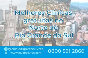 Leia mais sobre o artigo Clínicas Gratuitas no Norte de Rio Grande do Sul