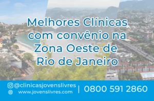 Leia mais sobre o artigo Clínicas com convênio na Zona Oeste de Rio de Janeiro