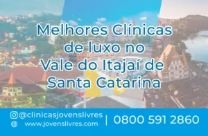Leia mais sobre o artigo Clínicas de luxo no Vale do Itajaí de Santa Catarina