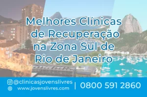 Leia mais sobre o artigo Melhores Clínicas de Recuperação na Zona Sul de Rio de Janeiro