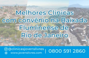 Leia mais sobre o artigo Clínicas com Convênio na Baixada Fluminense de Rio de Janeiro
