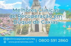 Leia mais sobre o artigo Melhores Clínicas de Recuperação em Duque de Caxias