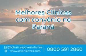 Leia mais sobre o artigo Clínicas com Convênio no Paraná: Tratamento Seguro e Cobertura por Planos de Saúde