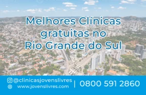Leia mais sobre o artigo Clínicas Gratuitas no Rio Grande do Sul: Internação Imediata e Segura