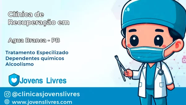 Clínica de Recuperação em Água Branca – PB