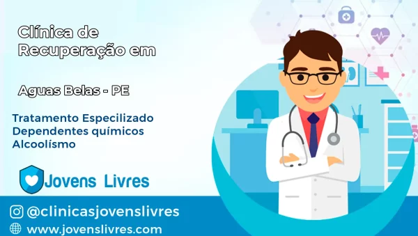 Clínica de Recuperação em Águas Belas – PE
