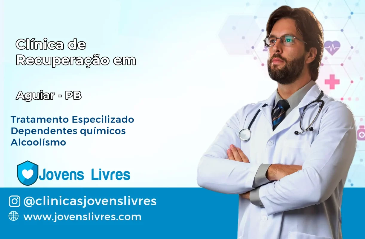 Clínica de Recuperação em Aguiar – PB