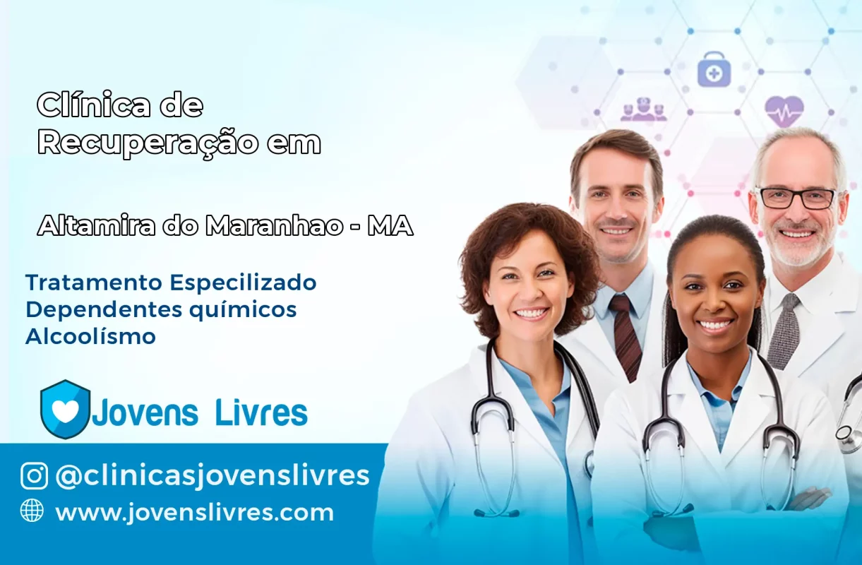 Clínica de Recuperação em Altamira do Maranhão – MA