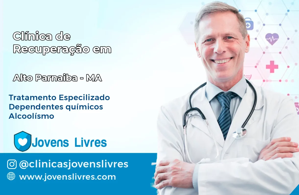 Clínica de Recuperação em Alto Parnaíba – MA