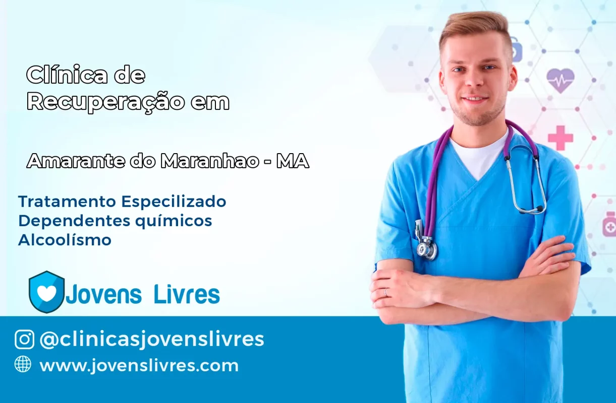 Clínica de Recuperação em Amarante do Maranhão – MA