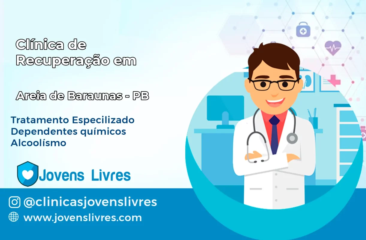 Clínica de Recuperação em Areia de Baraúnas – PB