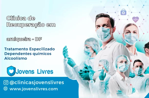 Clínica de Recuperação em Arniqueira – DF