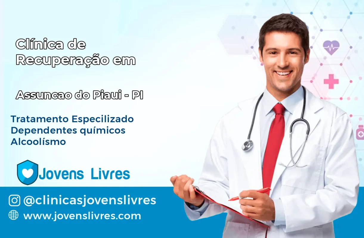 Clínica de Recuperação em Assunção do Piauí – PI
