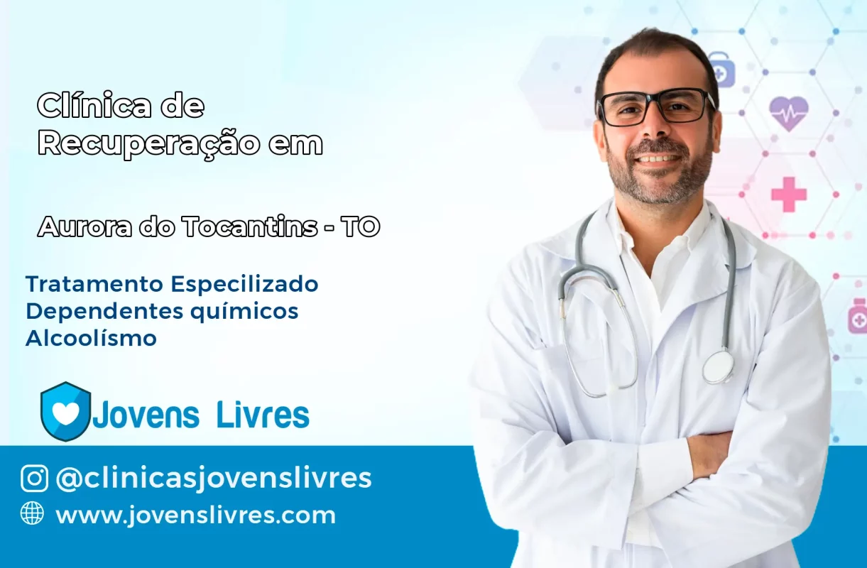 Clínica de Recuperação em Aurora do Tocantins – TO